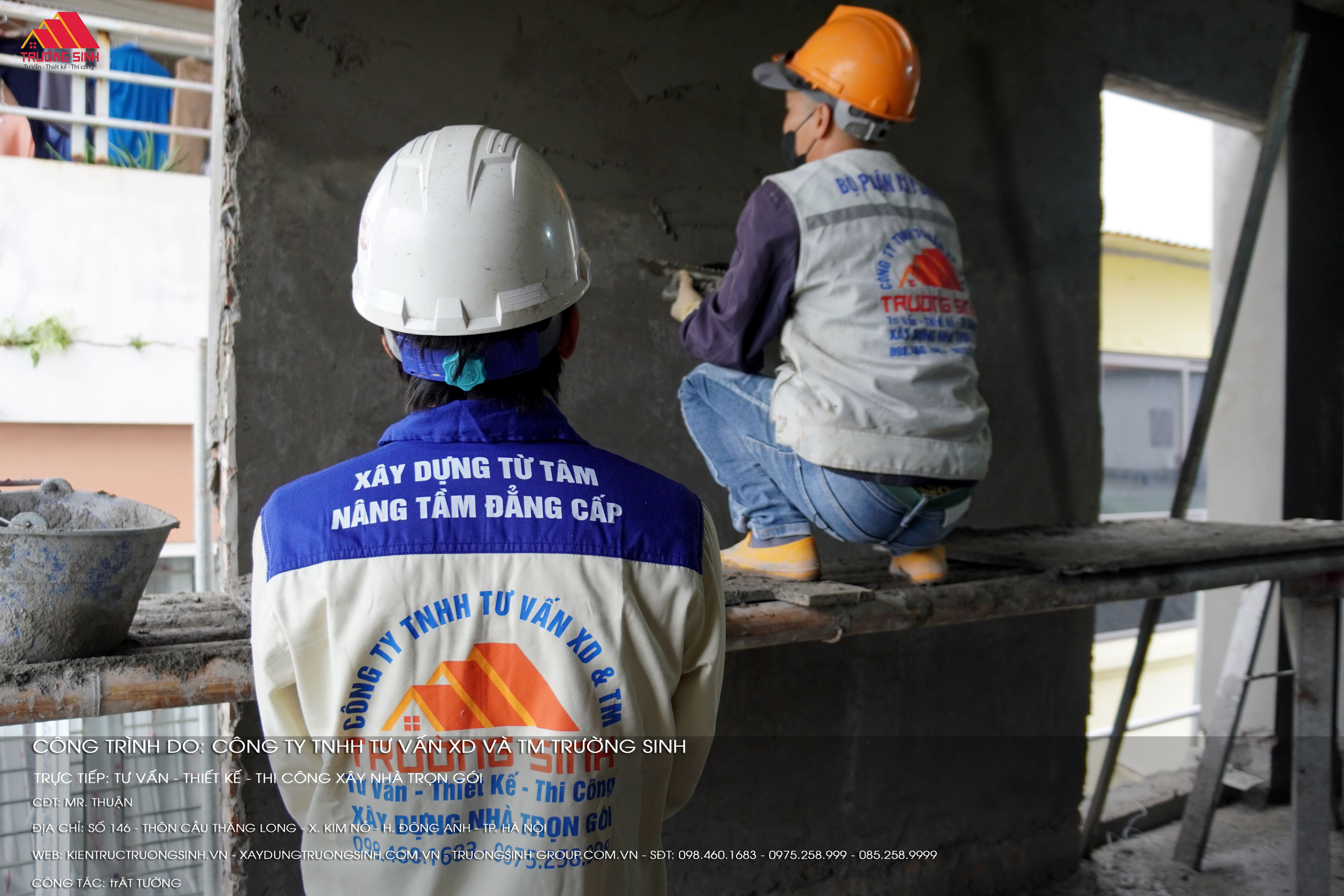 Trường Sinh luôn tập trung làm chắc ngay từ các giai đoạn trung gian đảm bảo đúng thiết kế, đúng kỹ thuật