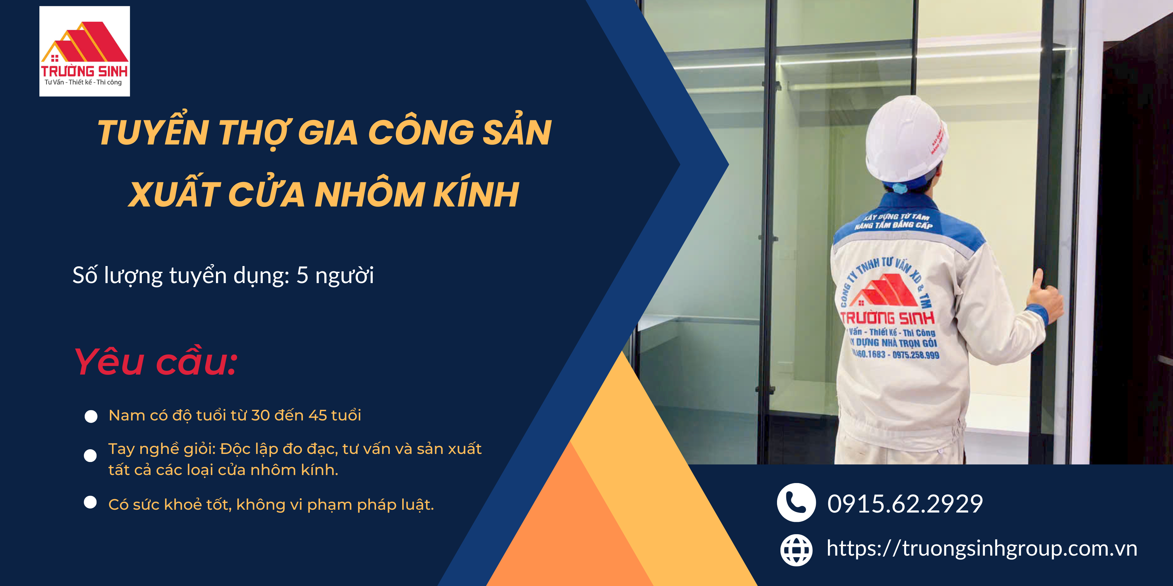 Công Ty TNHH Tư Vấn, Xây dựng và TM Trường Sinh tuyển thợ gia công sản xuất cửa nhôm kính